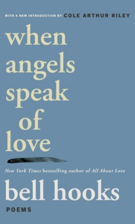 hooks, bell: When Angels Speak of Love