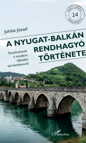 A Nyugat-Balkán rendhagyó története