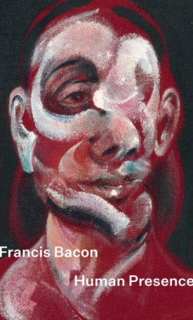 Francis Bacon: Human Presence