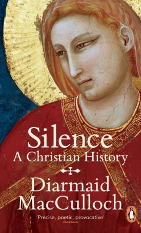 Silence - A Christian History