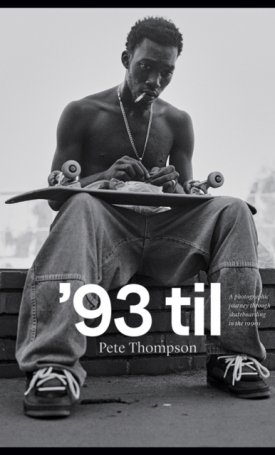 ´93 til : A Photographic Journey Through Skateboarding in the 1990´s