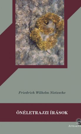 Nietzsche, Friedrich: Önéletrajzi írások