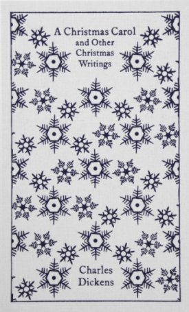 Dickens, Charles: A Christmas Carol and Other Christmas Writings