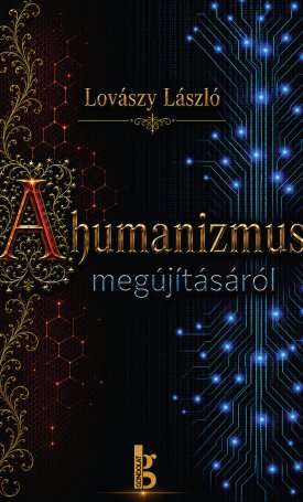 Lovászy László: A humanizmus megújításáról