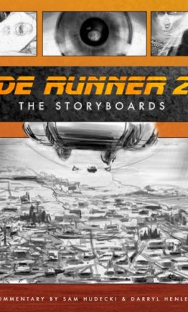 Blade Runner 2049 : The Storyboard