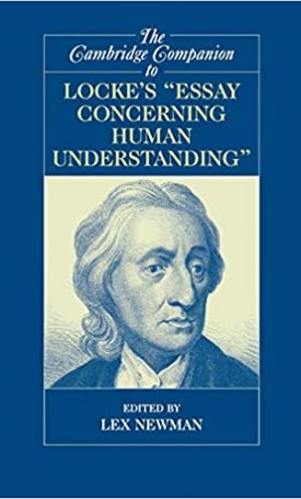 The Cambridge Companion to Locke`s `Essay Concerning Human Understanding`