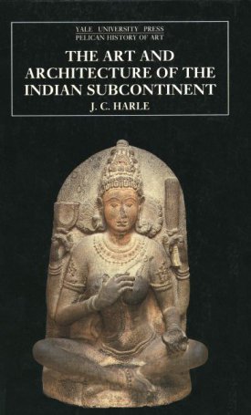 Art and Architecture of the Indian Subcontinent, The