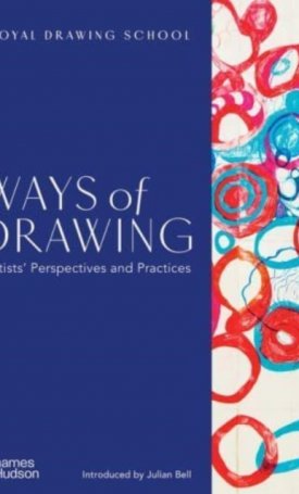 Ways of Drawing : Artists´ Perspectives and Practices