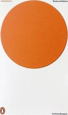 A Clockwork Orange (Restored Edition)