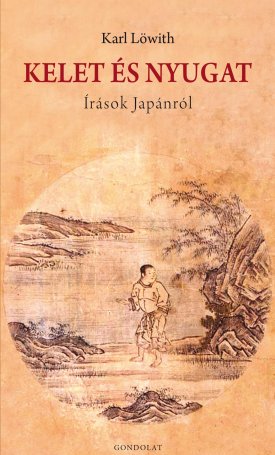 Kelet és Nyugat - Írások Japánról
