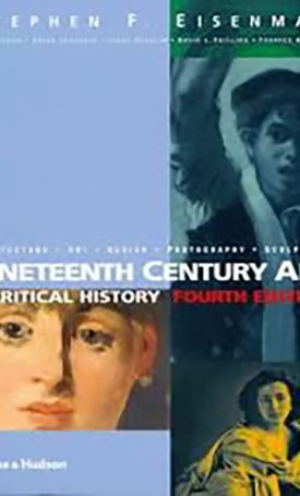 Nineteenth Century Art - A Critical History 