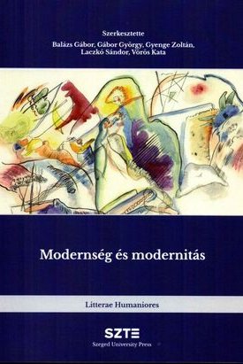  Modernség és modernitás