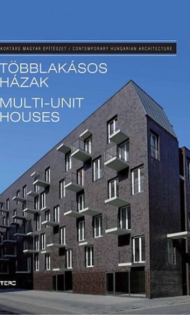 Többlakásos házak / Multi-unit Houses