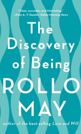May, Rollo: The Discovery of Being