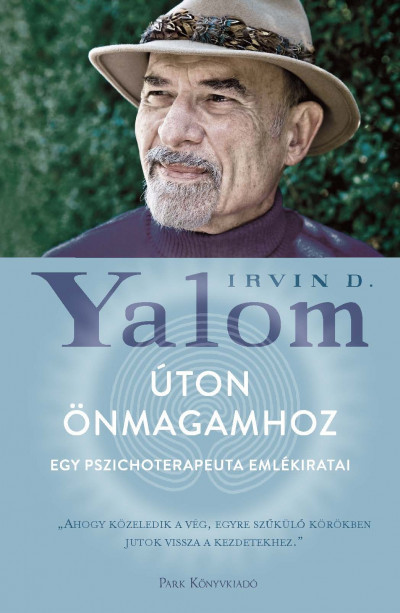 Yalom Irvin D. ton nmagamhoz egy pszichoterapeuta