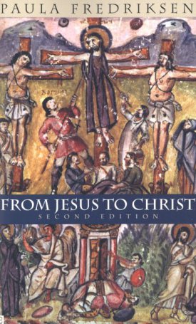 From Jesus to Christ - The Origins of the New Testament Images of Christ