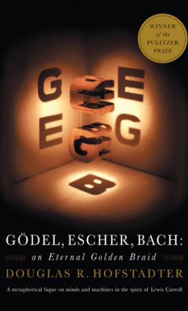 Gödel, Escher, Bach - An Eternal Golden Braid