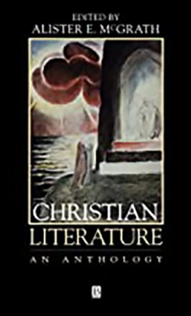 Christian Literature - An Anthology