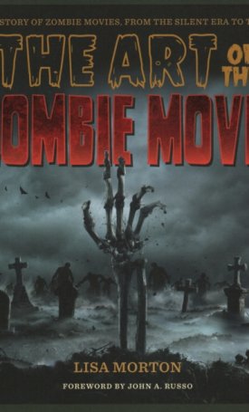 The Art of the Zombie Movie