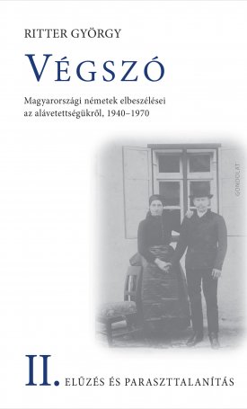 Ritter György: Végszó II. – Elűzés és paraszttalanítás