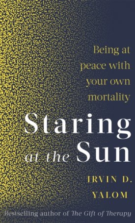 Staring At The Sun: Being at peace with your own mortality