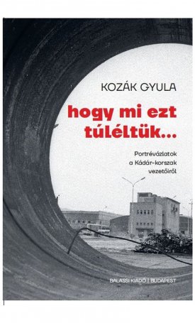 Hogy mi ezt túléltük...