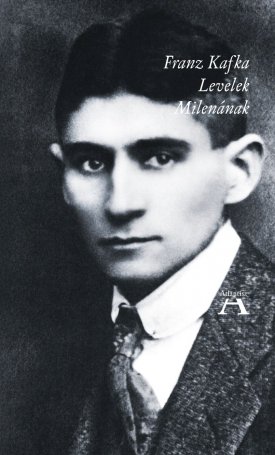 Kafka, Franz: Levelek Milenának