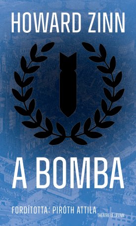 Zinn, Howard: A bomba