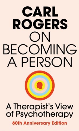 On Becoming a Person - A Therapist`s View of Psychotherapy