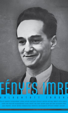 Fényes Imre: Fényes Imre válogatott írásai