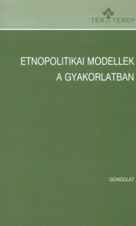 Etnopolitikai modellek a gyakorlatban