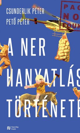 Csunderlik Péter, Pető Péter: A NER hanyatlástörténete