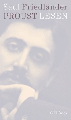 Proust lesen - Ein Essay