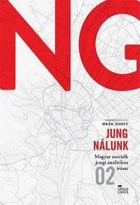 Jung nálunk II. - Magyar szerzők jungi analitikus írásai