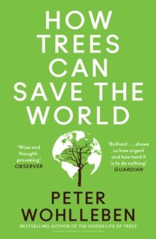 How Trees Can Save the World