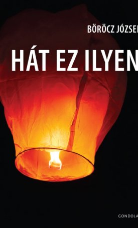 Böröcz József: Hát ez ilyen