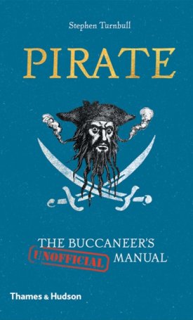 Pirate - The Buccaneer`s (Unofficial) Manual
