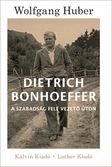 Dietrich Bonhoeffer - A szabadság felé vezető úton - portré