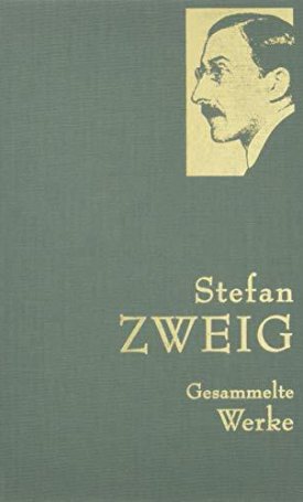 Gesammelte Werke - Stefan Zweig