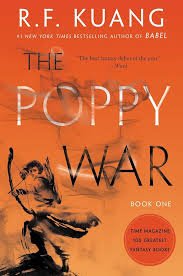 Kuang, R.F.: The Poppy War : A Novel