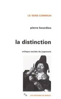 Bourdieu, Pierre: Distinction