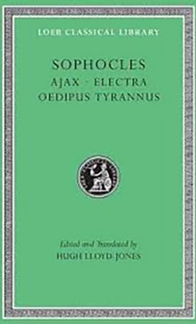 Sophocles I: Ajax. Electra. Oedipus Tyrannus - L20
