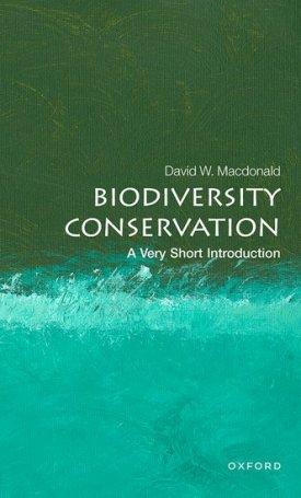 Biodiversity Conservation - A Very Short Introduction