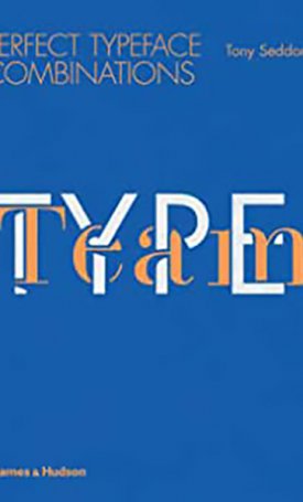 Type Team - Perfect Typeface Combinations